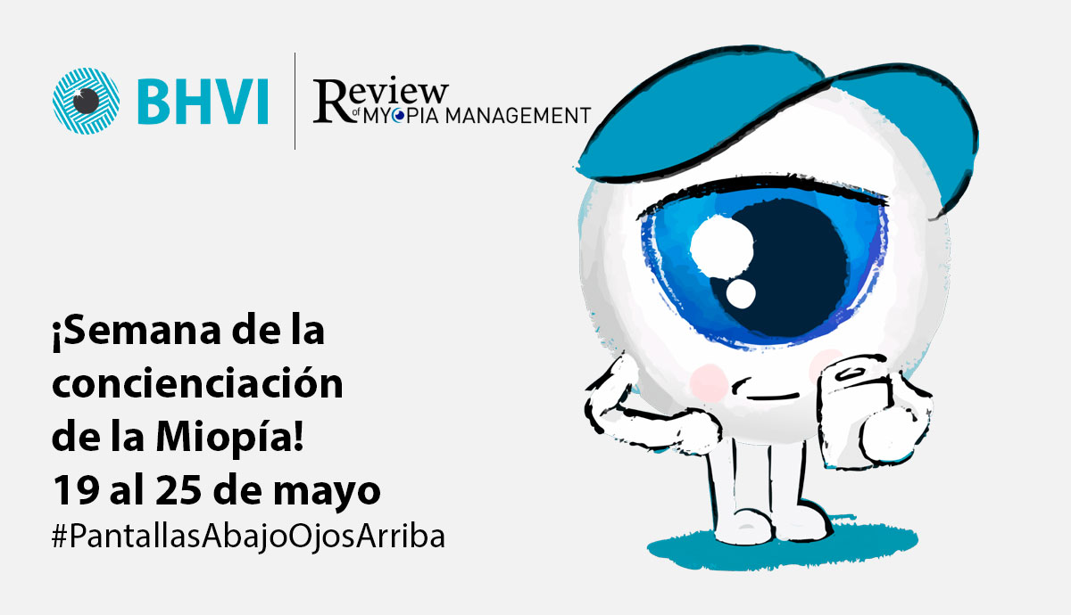 Ahora es más necesario que nunca actuar: la miopía es actualmente la amenaza más importante para la salud ocular del siglo XXI. Agéndate para las actividades y todos los recursos dispuestos entre el 19 y 25 de mayo.