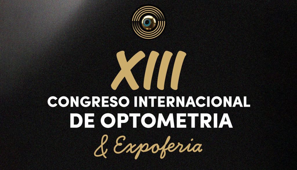 XIII Congreso Latinoamericano de Optometría & Expoferia: visión hacia el futuro
