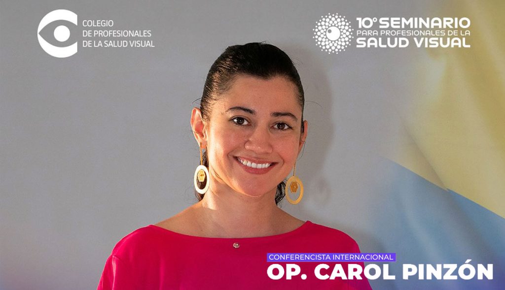 Op. Carol Violet Pinzón (Colombia) estará en el 10° Seminario para Profesionales de la Salud Visual