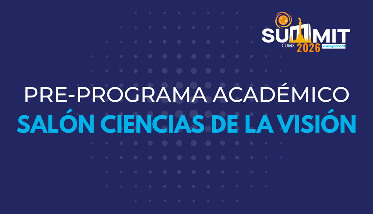 Así será la experiencia académica del Salón Ciencias de la Visión