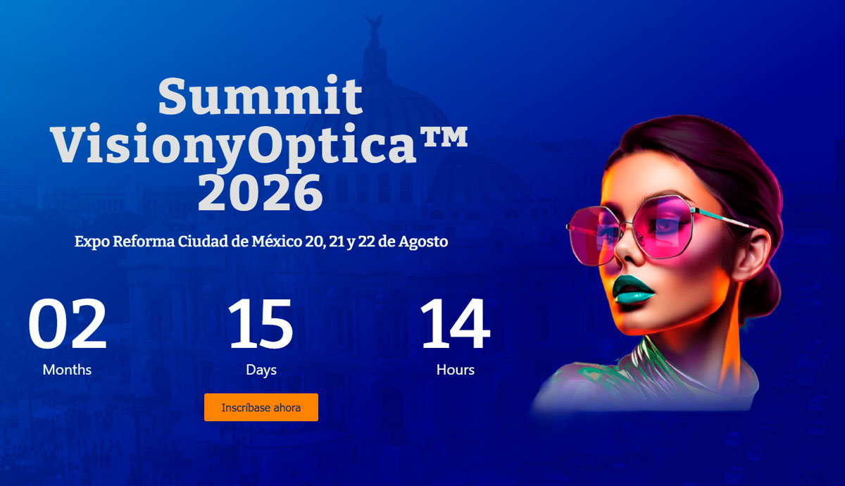 Summit VisionyOptica™ 2026: el encuentro internacional que impulsa la evolución de la salud visual en Latinoamérica