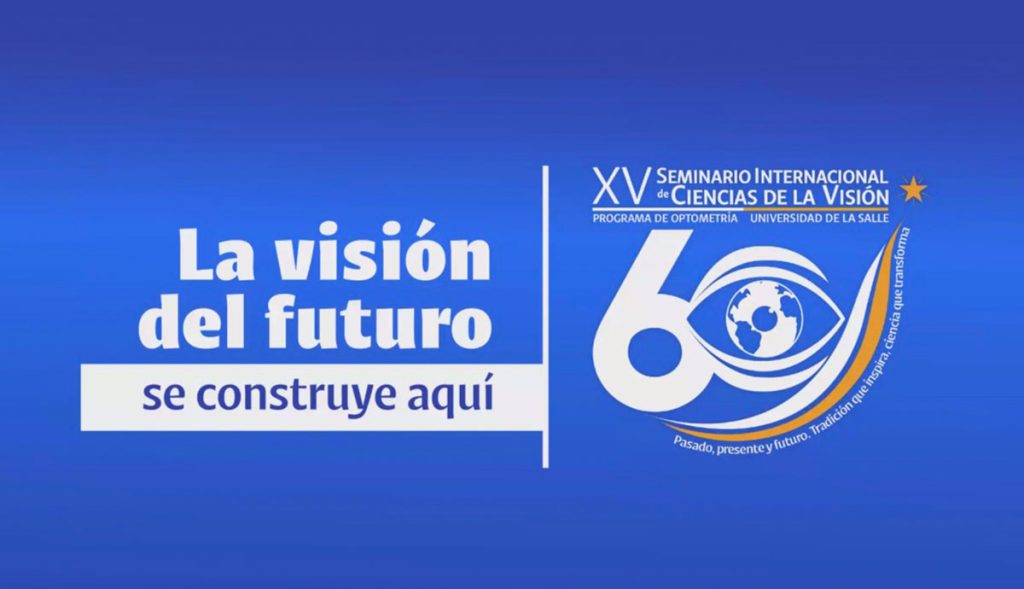 Así inició el XV Seminario Internacional en Ciencias de la Visión