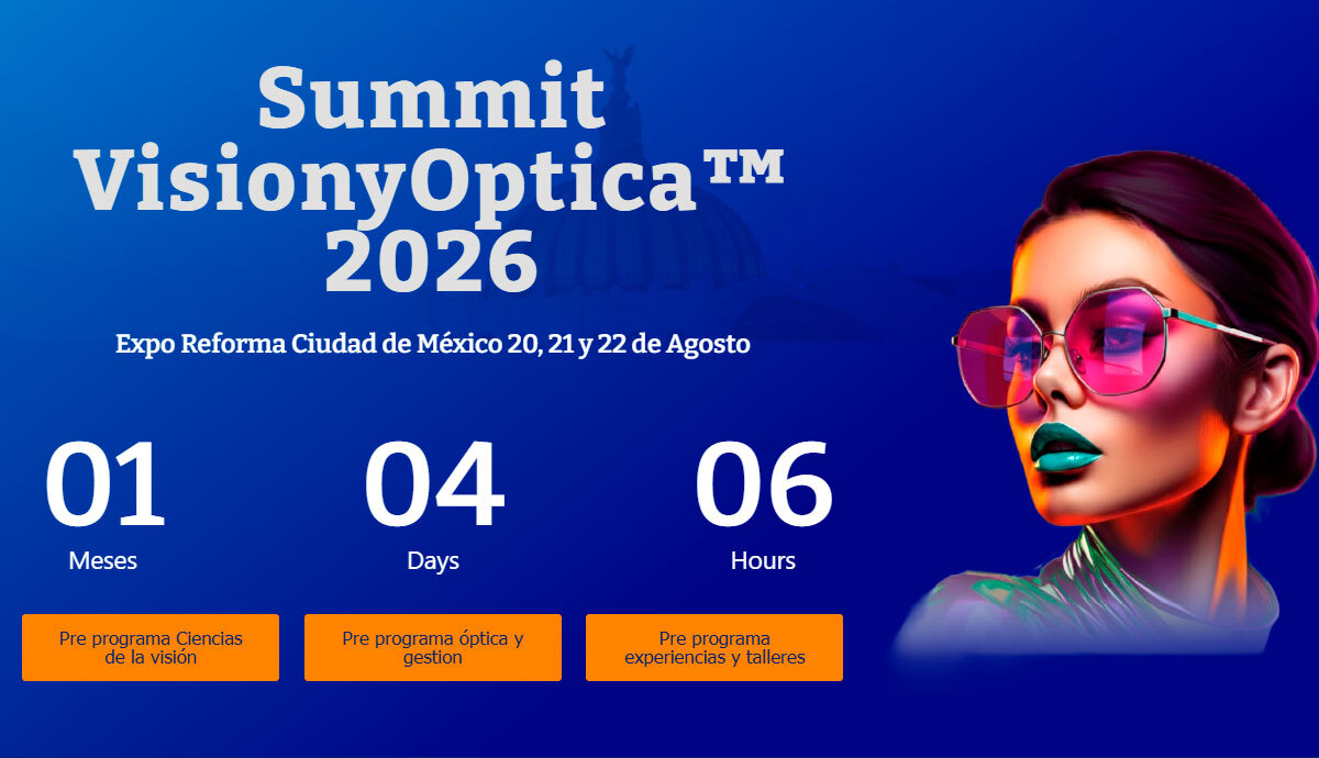 Faltan pocos días para el Summit VisionyOptica™ 2026: tres jornadas que transformarán la salud visual en Latinoamérica