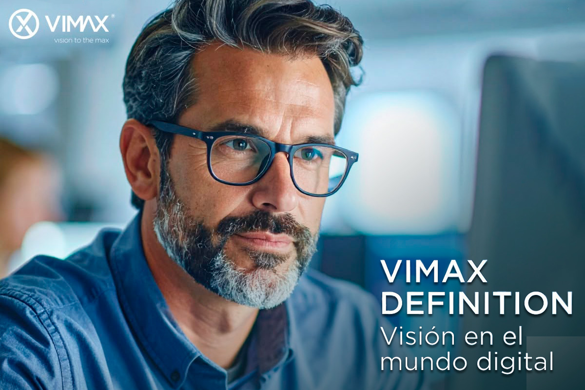 VIMAX: la visión que se adapta a ti desde el primer momento