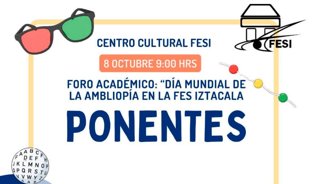 FES Iztacala celebra el Día Mundial de la Ambliopía con foro académico especializado