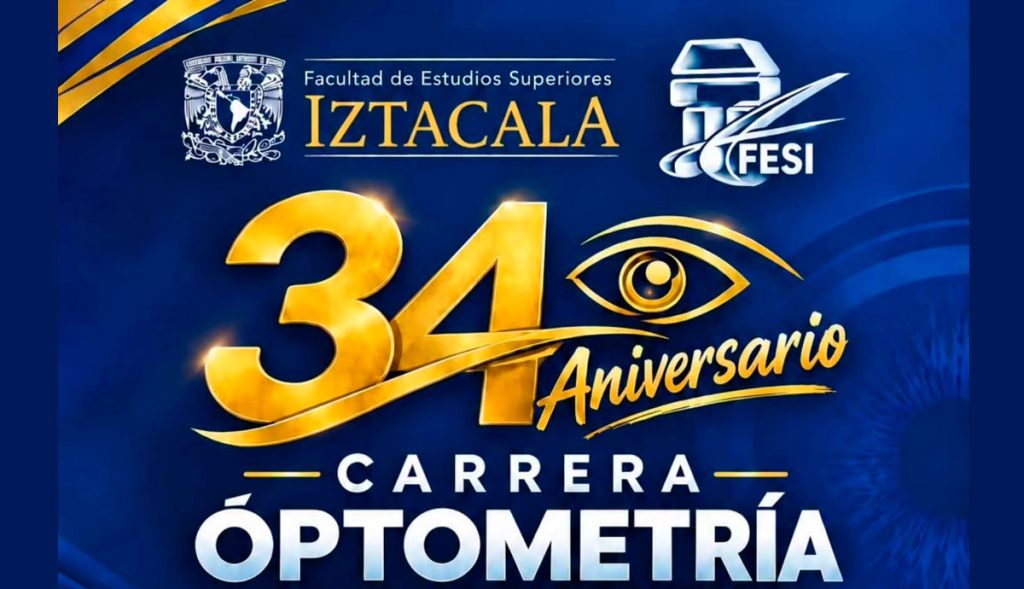 FES Iztacala - UNAM reunió al sector óptico en la celebración de su 34 aniversario