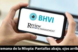 ¿Sabías que para el 2050 la mitad del mundo podría ser miope? Desde el 19 hasta el 25 de mayo, abrimos los ojos a una realidad que afecta a millones.